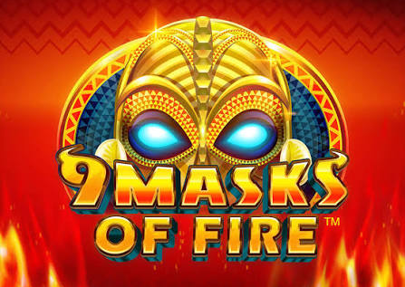 9 Masks of Fire